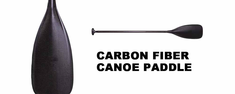 Carbon Fibre Canoe Paddle Advantages & Disadvantages (2)