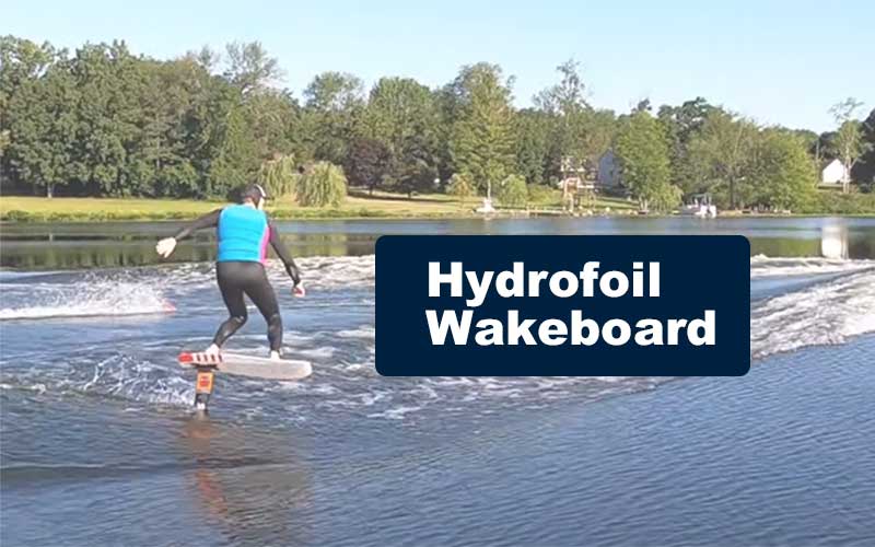 Hydrofoil Wakeboard